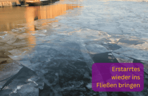 Mehr über den Artikel erfahren Erstarrtes wieder ins Fließen bringen
